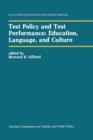 Image for Test Policy and Test Performance: Education, Language, and Culture