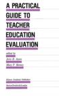 Image for A Practical Guide to Teacher Education Evaluation