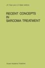 Image for Recent Concepts in Sarcoma Treatment