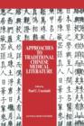 Image for Approaches to Traditional Chinese Medical Literature