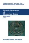 Image for Genetic Resources of Phaseolus Beans : Their maintenance, domestication, evolution and utilization