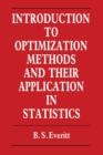 Image for Introduction to Optimization Methods and their Application in Statistics