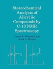 Image for Stereochemical Analysis of Alicyclic Compounds by C-13 NMR Spectroscopy