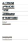 Image for Alternative Approaches to the Assessment of Achievement
