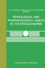 Image for Physiological and Pharmacological Aspects of the Reticulo-Rumen