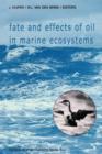 Image for Fate and Effects of Oil in Marine Ecosystems : Proceedings of the Conference on Oil Pollution Organized under the auspices of the International Association on Water Pollution Research and Control (IAW