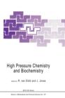 Image for High Pressure Chemistry and Biochemistry