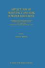 Image for Application of Frequency and Risk in Water Resources : Proceedings of the International Symposium on Flood Frequency and Risk Analyses, 14–17 May 1986, Louisiana State University, Baton Rouge, U.S.A