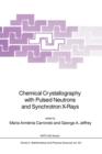 Image for Chemical Crystallography with Pulsed Neutrons and Synchroton X-Rays