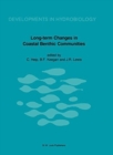 Image for Long-Term Changes in Coastal Benthic Communities : Proceedings of a Symposium, held in Brussels, Belgium, December 9-12,1985