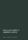 Image for Theory and models in vegetation science