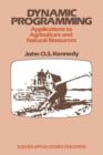 Image for Dynamic Programming : Applications to Agriculture and Natural Resources