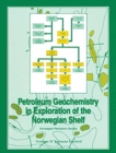 Image for Petroleum Geochemistry in Exploration of the Norwegian Shelf
