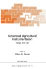 Image for Advanced Agricultural Instrumentation : Design and Use