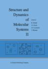 Image for Structure and Dynamics of Molecular Systems : Volume II