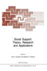 Image for Social Support: Theory, Research and Applications