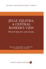 Image for Jelle Zijlstra, a Central Banker’s View : Selected Speeches and Articles