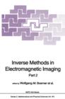 Image for Inverse Methods in Electromagnetic Imaging : Part 2