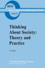 Image for Thinking about Society: Theory and Practice