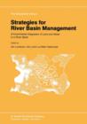 Image for Strategies for River Basin Management : Environmental Integration of Land and Water in a River Basin