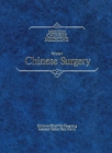 Image for Modern Chinese Medicine Volume 1 Chinese Surgery : A comprehensive review of surgery in the People&#39;s Republic of China