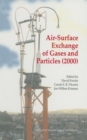 Image for Air-Surface Exchange of Gases and Particles (2000) : Proceedings of the 6th International Conference on Air-Surface Exchange of Gases and Particles, Edinburgh, 3–7 July 2000