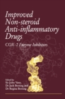 Image for Improved non-steroid anti-inflammatory drugs: COX-2 enzyme inhibitors : proceedings of a conference held on October 10-11, 1995, at Regent&#39;s College, London