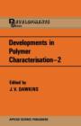 Image for Developments in Polymer Characterisation
