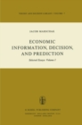 Image for Economic information, decision and prediction: selected essays