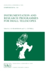 Image for Instrumentation and Research Programmes for Small Telescopes: Proceedings of the 118th Symposium of the International Astronomical Union, Held in Christchurch, New Zealand, 2-6 December 1985