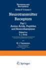 Image for Neurotransmitter Receptors : Part 1 Amino Acids, Peptides and Benzodiazepines
