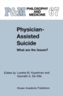 Image for Physician-Assisted Suicide: What are the Issues?: What are the Issues? : v. 67