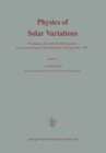 Image for Physics of Solar Variations: Proceedings of the 14th ESLAB Symposium held in Scheveningen, The Netherlands, 16-19 September, 1980.