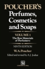 Image for Poucher&#39;s Perfumes, Cosmetics and Soaps: Volume 1: The Raw Materials of Perfumery