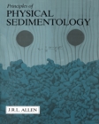 Image for Principles of physical sedimentology