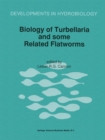 Image for Biology of Turbellaria and some Related Flatworms: Proceedings of the Seventh International Symposium on the Biology of the Turbellaria, held at Abo/Turku, Finland, 17-22 June 1993