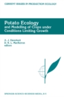 Image for Potato Ecology And modelling of crops under conditions limiting growth: Proceedings of the Second International Potato Modeling Conference, held in Wageningen 17-19 May, 1994