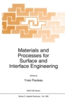 Image for Materials and Processes for Surface and Interface Engineering