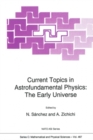 Image for Current Topics in Astrofundamental Physics: The Early Universe