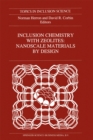 Image for Inclusion Chemistry with Zeolites: Nanoscale Materials by Design