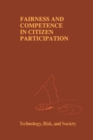 Image for Fairness and competence in citizen participation: evaluating models for environmental discourse