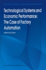 Image for Technological Systems and Economic Performance: The Case of Factory Automation : v.5