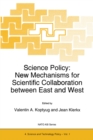 Image for Science policy: new mechanisms for scientific collaboration between East and West