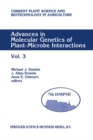 Image for Advances in Molecular Genetics of Plant-Microbe Interactions: Vol. 3 Proceedings of the 7th International Symposium on Molecular Plant-Microbe Interactions, Edinburgh, U.K., June 1994