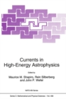 Image for Currents in High-Energy Astrophysics