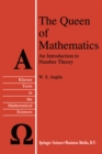 Image for The queen of mathematics: an introduction to number theory