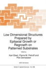 Image for Low dimensional structures prepared by epitaxial growth or regrowth on patterned substrates