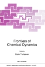 Image for Frontiers of chemical dynamics