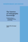 Image for Varieties of Orthographic Knowledge: II: Relationships to Phonology, Reading, and Writing