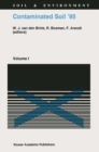 Image for Contaminated soil &#39;95: proceedings of the Fifth Internatioanl FZK/TNO Conference on Contaminated Soil, 30 October-3 November, 1995, Maastricht, The Netherlands